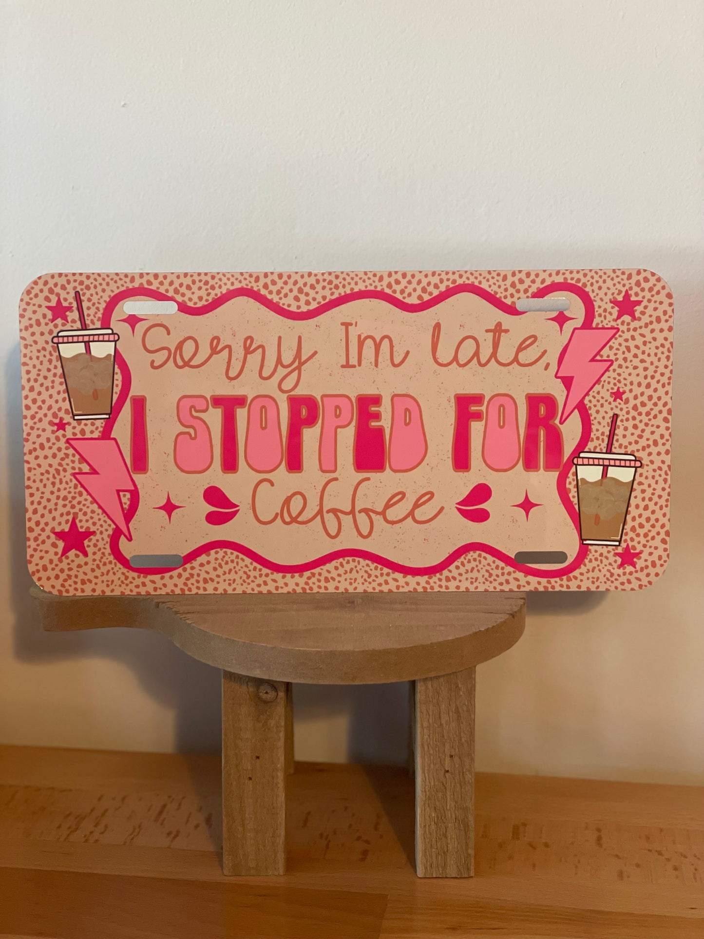 Sorry I’m Late 🧋