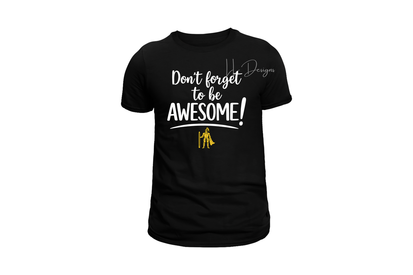Don't Forget To Be Awesome - Inspired by Ms. Jacobs